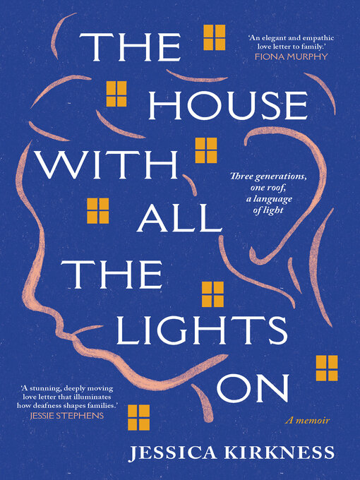 Title details for The House With All The Lights On by Jessica Kirkness - Available